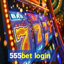 555bet login